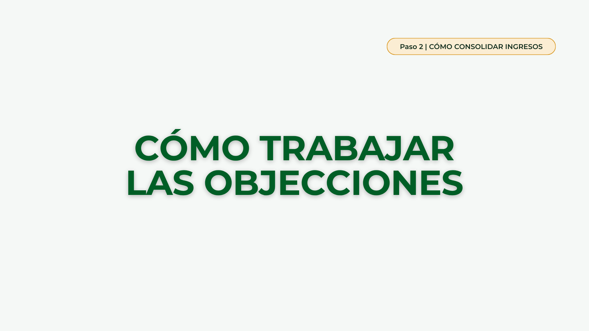 Cómo trabajar las objeciones