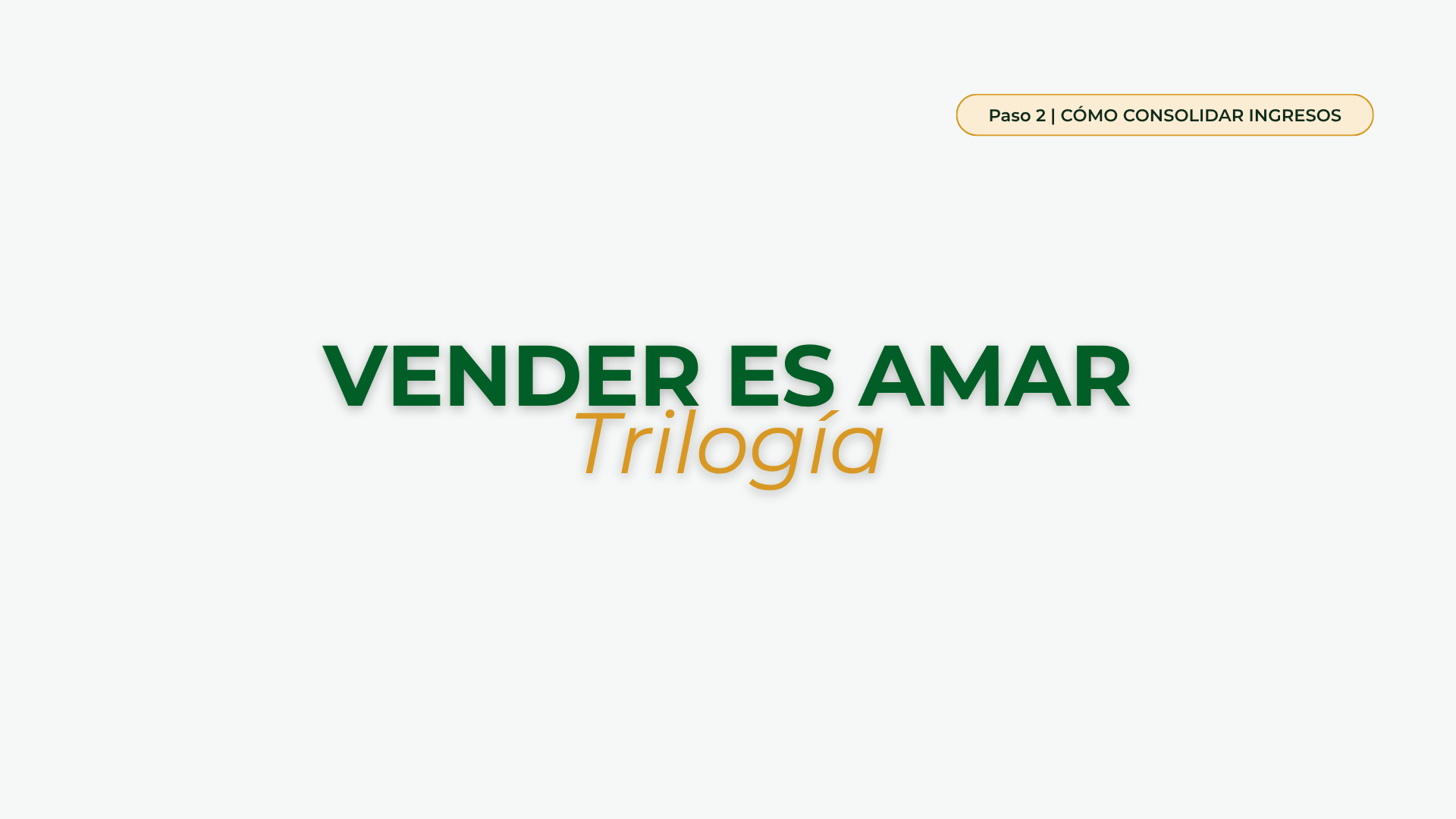 Vender es Amar (Trilogía)