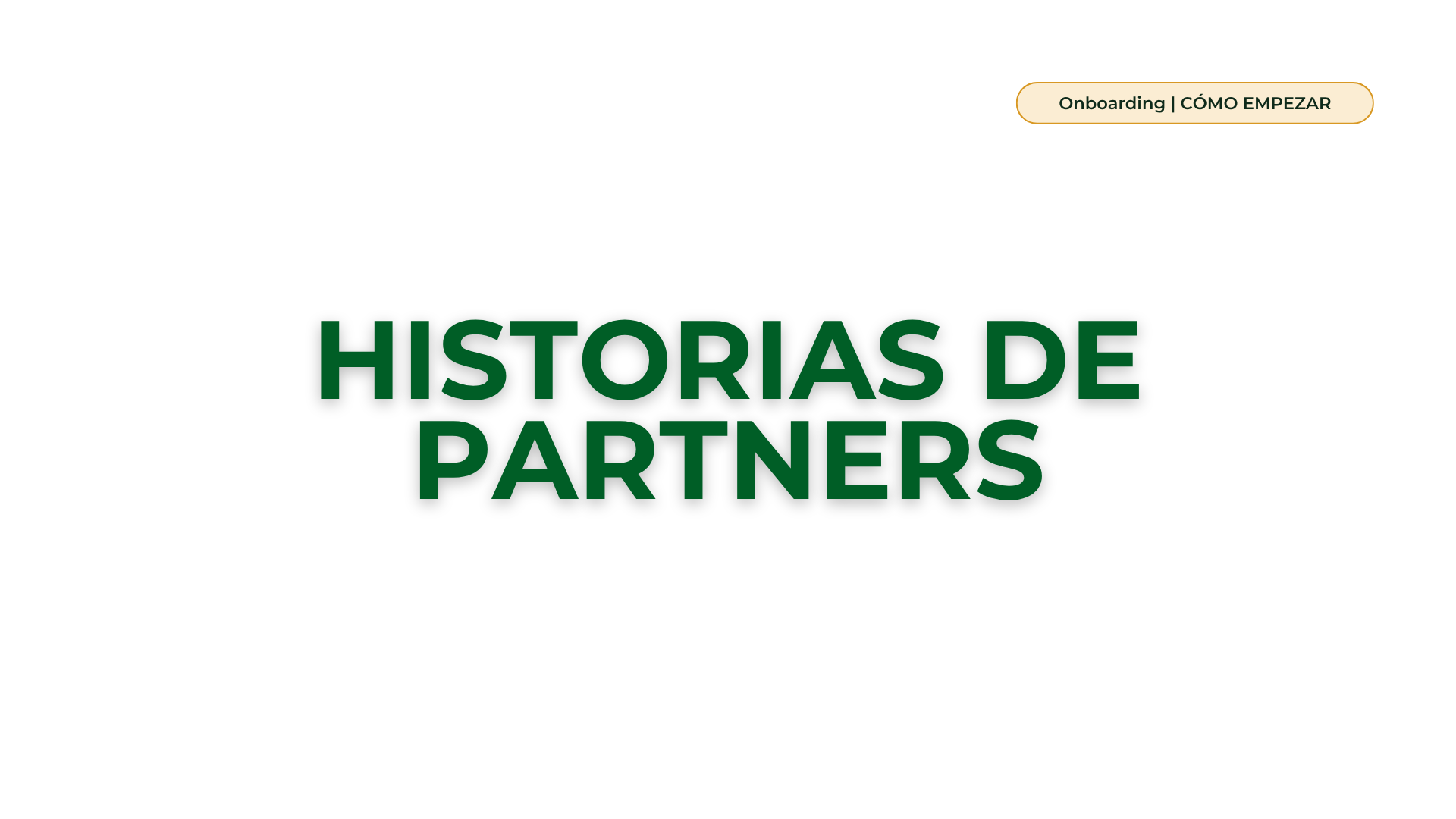 Historias de partners de nuestro equipo