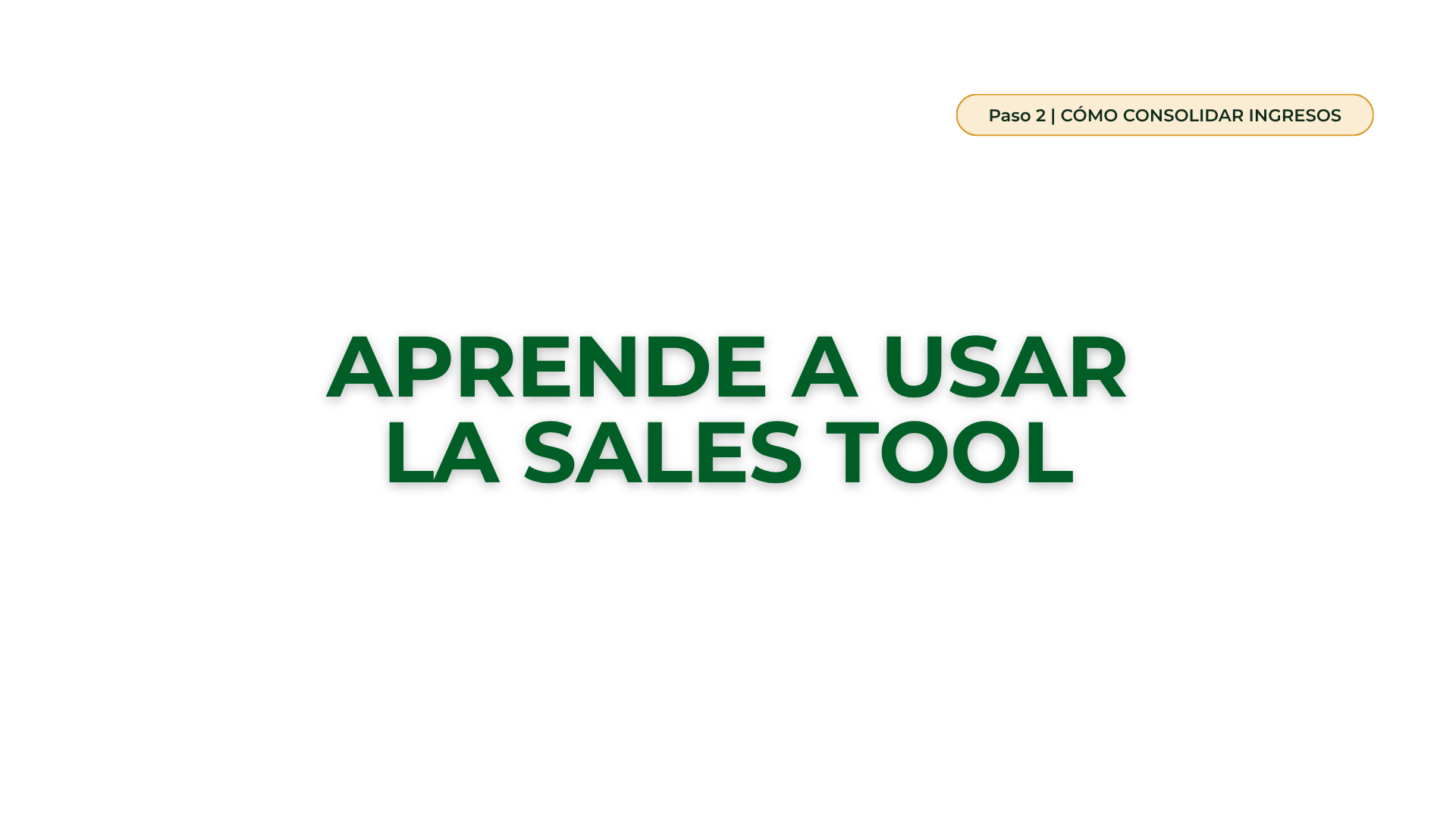 Tutorial · Aprende a usar la Sales Tool